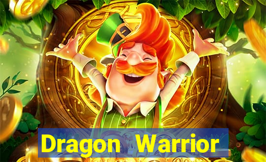 Dragon Warrior legend champion dinheiro infinito 2024